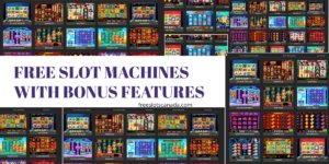 Free Slot Machines with Bonus Features